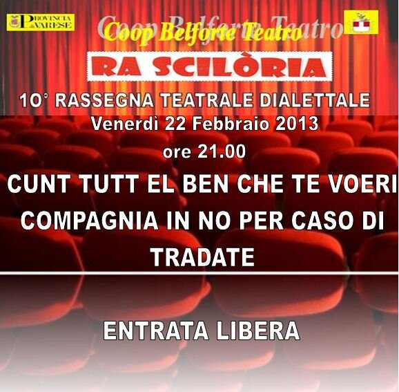 Rassegna teatrale dialettale  cn "compagnia i no per caso di gavirate